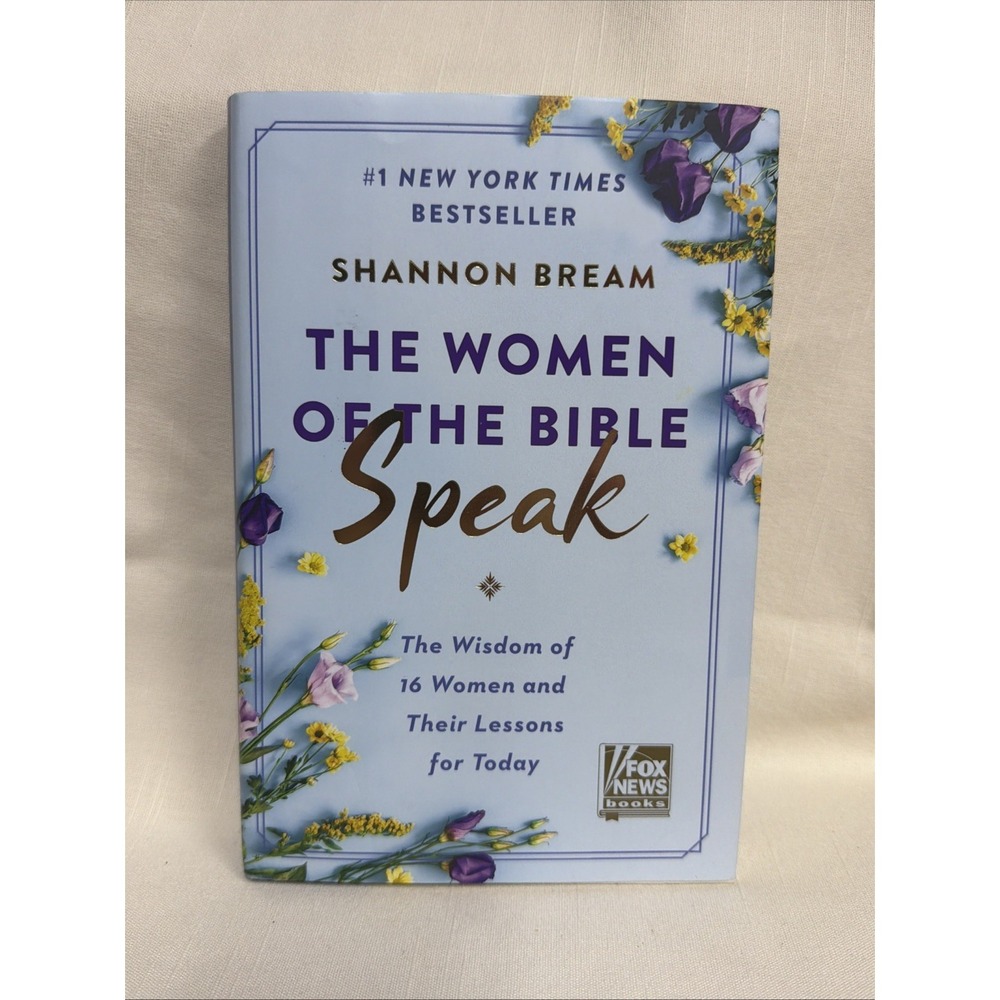 The Women of the Bible Speak Shannon Bream 2021 First Edition Fox News Books